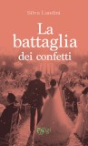 La battaglia dei confetti