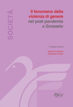 Il fenomeno della violenza di genere nel post pandemia a Grosseto