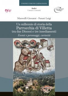 Un millennio di storia della Parrocchia di Villetta