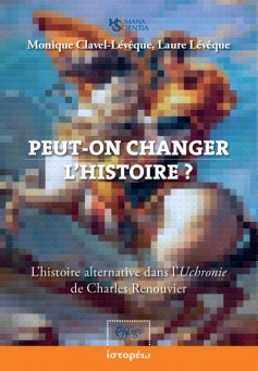 Peut-on changer l’histoire ?